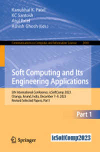 Soft Computing and Its Engineering Applications : 5th International Conference, icSoftComp 2023, Changa, Anand, India, December 7-9, 2023, Revised Selected Papers, Part I (Communications in Computer and Information Science)