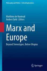 Marx and Europe : Beyond Stereotypes, below Utopias (Philosophy and Politics - Critical Explorations)