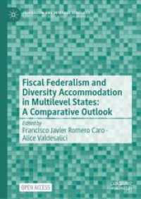 Fiscal Federalism and Diversity Accommodation in Multilevel States: A Comparative Outlook (Federalism and Internal Conflicts) （2024）