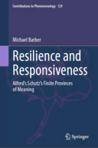 Resilience and Responsiveness : Alfred's Schutz's Finite Provinces of Meaning (Contributions to Phenomenology)