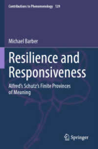 Resilience and Responsiveness : Alfred's Schutz's Finite Provinces of Meaning (Contributions to Phenomenology)