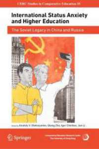 International Status Anxiety and Higher Education : The Soviet Legacy in China and Russia (Cerc Studies in Comparative Education) （2024）