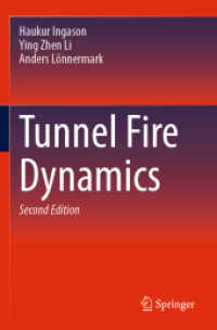 Tunnel Fire Dynamics （2ND）