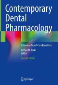 Contemporary Dental Pharmacology : Evidence-Based Considerations （2. Aufl. 2024. ix, 170 S. IX, 170 p. 17 illus., 14 illus. in color. 25）