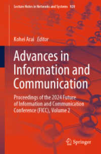 Advances in Information and Communication : Proceedings of the 2024 Future of Information and Communication Conference (FICC), Volume 2 (Lecture Notes in Networks and Systems) （2024）