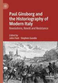 ポール・ギンズボーグと現代イタリアの歴史記述<br>Paul Ginsborg and the Historiography of Modern Italy : Revolutions, Revolt and Resistance （2024）