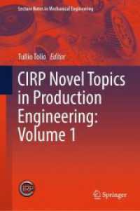 CIRP Novel Topics in Production Engineering: Volume 1 (Lecture Notes in Mechanical Engineering)