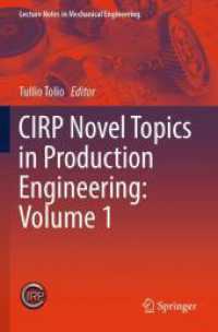 CIRP Novel Topics in Production Engineering: Volume 1 (Lecture Notes in Mechanical Engineering)