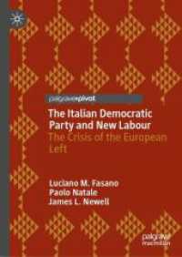 The Italian Democratic Party and New Labour : The Crisis of the European Left （2024）