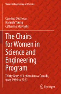 The Chairs for Women in Science and Engineering Program : Thirty Years of Action Across Canada, from 1989 to 2021 (Women in Engineering and Science)