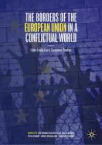 The Borders of the European Union in a Conflictual World : Interdisciplinary European Studies