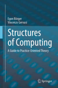 Structures of Computing : A Guide to Practice-Oriented Theory （2024. 2024. xvi, 281 S. XVI, 281 p. 235 mm）