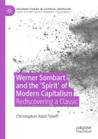 Werner Sombart and the 'Spirit' of Modern Capitalism : Rediscovering a Classic (Palgrave Studies in Classical Liberalism)