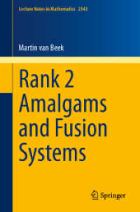 Rank 2 Amalgams and Fusion Systems (Lecture Notes in Mathematics)