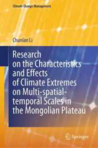 Research on the Characteristics and Effects of Climate Extremes on Multi-spatial-temporal Scales in the Mongolian Plateau (Climate Change Management) （2024）