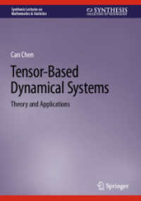 Tensor-Based Dynamical Systems : Theory and Applications (Synthesis Lectures on Mathematics & Statistics) （2024）