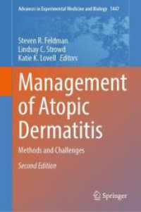 Management of Atopic Dermatitis : Methods and Challenges (Advances in Experimental Medicine and Biology) （2ND）