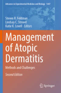 Management of Atopic Dermatitis : Methods and Challenges (Advances in Experimental Medicine and Biology) （2ND）