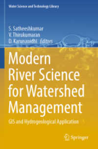 Modern River Science for Watershed Management : GIS and Hydrogeological Application (Water Science and Technology Library)