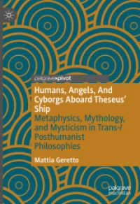 Humans, Angels, and Cyborgs Aboard Theseus' Ship : Metaphysics, Mythology, and Mysticism in Trans-/Posthumanist Philosophies