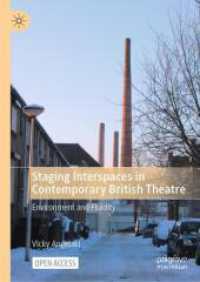 Staging Interspaces in Contemporary British Theatre : Environment and Fluidity