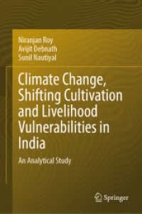Climate Change, Shifting Cultivation and Livelihood Vulnerabilities in India : An Analytical Study