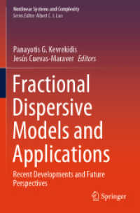 Fractional Dispersive Models and Applications : Recent Developments and Future Perspectives (Nonlinear Systems and Complexity)