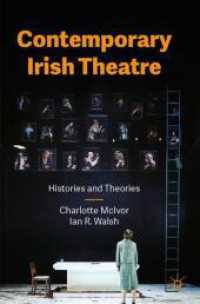 Contemporary Irish Theatre : Histories and Theories