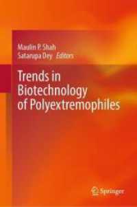 Trends in Biotechnology of Polyextremophiles （1st ed. 2024. 2024. x, 595 S. X, 595 p. 93 illus., 44 illus. in color.）