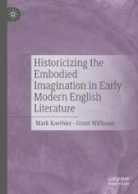 近代初期英文学と身体化された想像力<br>Historicizing the Embodied Imagination in Early Modern English Literature （2024）