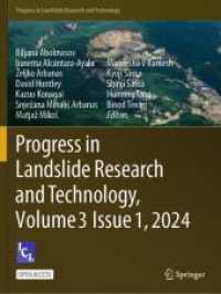 Progress in Landslide Research and Technology, Volume 3 Issue 1, 2024 (Progress in Landslide Research and Technology) （1st ed. 2024. 2024. xvi, 466 S. X, 617 p. 460 illus., 433 illus. in co）