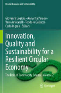 Innovation, Quality and Sustainability for a Resilient Circular Economy : The Role of Commodity Science, Volume 2 (Circular Economy and Sustainability)