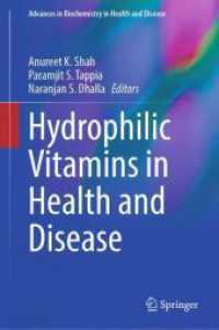 Hydrophilic Vitamins in Health and Disease (Advances in Biochemistry in Health and Disease 29) （2024. xiii, 559 S. Approx. 400 p. 10 illus. 235 mm）