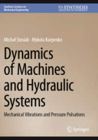 Dynamics of Machines and Hydraulic Systems : Mechanical Vibrations and Pressure Pulsations (Synthesis Lectures on Mechanical Engineering)