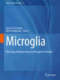 Microglia : Physiology, Pathophysiology and Therapeutic Potential (Advances in Neurobiology) （2024）