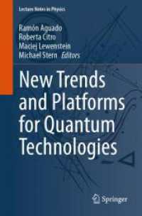 New Trends and Platforms for Quantum Technologies (Lecture Notes in Physics) （2024）