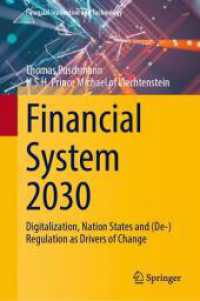 2030年の金融システム<br>Financial System 2030 : Digitalization, Nation States and (De-)Regulation as Drivers of Change (Financial Innovation and Technology)
