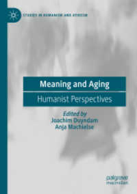 Meaning and Aging : Humanist Perspectives (Studies in Humanism and Atheism)