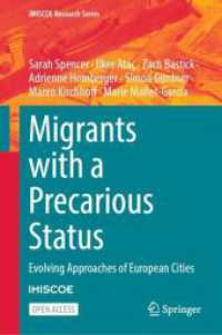 Migrants with a Precarious Status : Evolving Approaches of European Cities (Imiscoe Research Series)