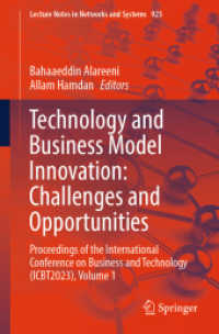 Technology and Business Model Innovation: Challenges and Opportunities : Proceedings of the International Conference on Business and Technology (ICBT2023), Volume 1 (Lecture Notes in Networks and Systems)