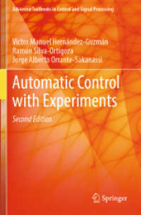 Automatic Control with Experiments (Advanced Textbooks in Control and Signal Processing) （2. Aufl. 2025. xxxi, 968 S. XXXI, 968 p. 595 illus., 66 illus. in colo）