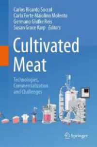 Cultivated Meat : Technologies, Commercialization and Challenges （1st ed. 2024. 2024. x, 516 S. X, 516 p. 87 illus., 51 illus. in color.）
