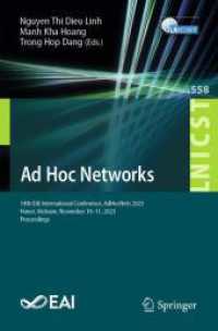 Ad Hoc Networks : 14th EAI International Conference, AdHocNets 2023, Hanoi, Vietnam, November 10-11, 2023, Proceedings (Lecture Notes of the Institute for Computer Sciences, Social Informatics and Telecommunications Engineering)