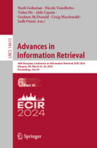 Advances in Information Retrieval : 46th European Conference on Information Retrieval, ECIR 2024, Glasgow, UK, March 24-28, 2024, Proceedings, Part VI (Lecture Notes in Computer Science)