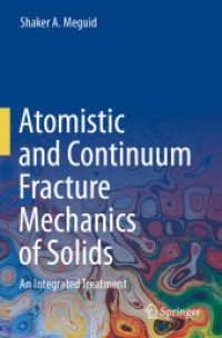 Atomistic and Continuum Fracture Mechanics of Solids : An Integrated Treatment.DE