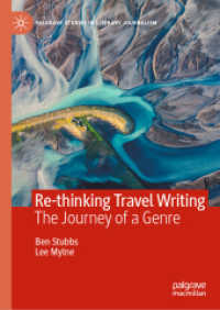 旅行記を再考する<br>Re-thinking Travel Writing : The Journey of a Genre (Palgrave Studies in Literary Journalism)