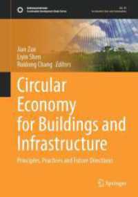 Circular Economy for Buildings and Infrastructure : Principles, Practices and Future Directions (Sustainable Development Goals Series)