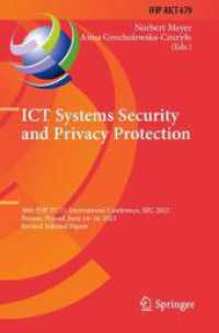 ICT Systems Security and Privacy Protection : 38th IFIP TC 11 International Conference, SEC 2023, Poznan, Poland, June 14-16, 2023, Revised Selected Papers (Ifip Advances in Information and Communication Technology)