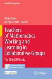 Teachers of Mathematics Working and Learning in Collaborative Groups : The 25th ICMI Study (New Icmi Study Series)