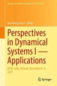 Perspectives in Dynamical Systems I — Applications : DSTA, Łódź, Poland, December 6-9, 2021 (Springer Proceedings in Mathematics & Statistics) （2024）